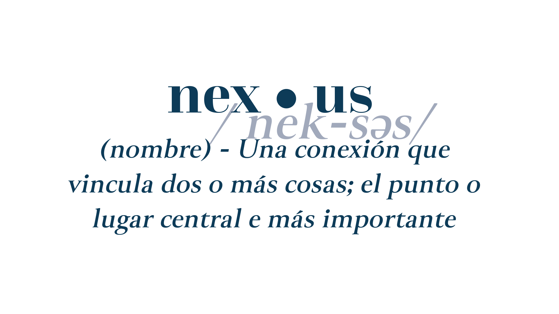 Nexus Definition Spanish